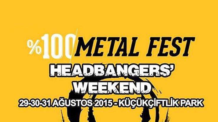 %100 Metal Festivali, 29-31 Ağustosda Küçükçiftlikde