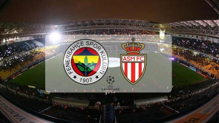 Fenerbahçe - Monaco maçı saat kaçta hangi kanalda
