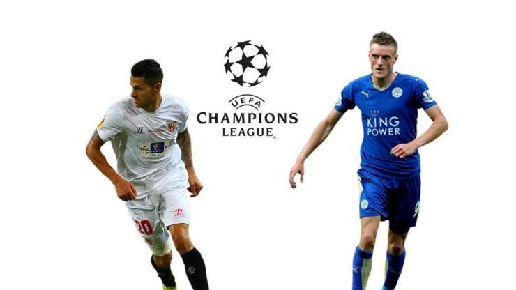 Sevilla-Leicester City maçı hangi kanalda, saat kaçta | UEFA Şampiyonlar Ligi canlı izle