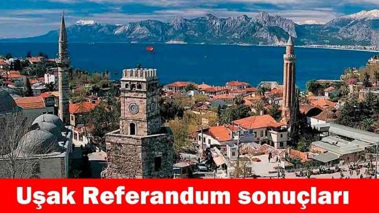 “Uşak” 2017 referandum seçim sonuçları | Anlık sonuçlar: “Evet” ve “Hayır” oranları