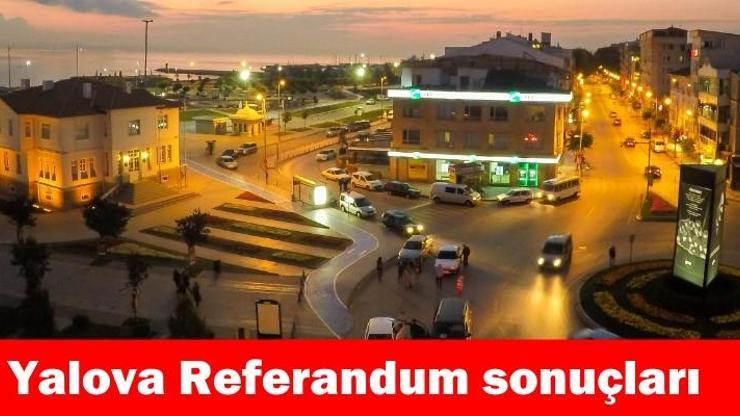 Yalova referandum seçim sonuçları | Anlık sonuçlar: “Evet” ve “Hayır” oranları