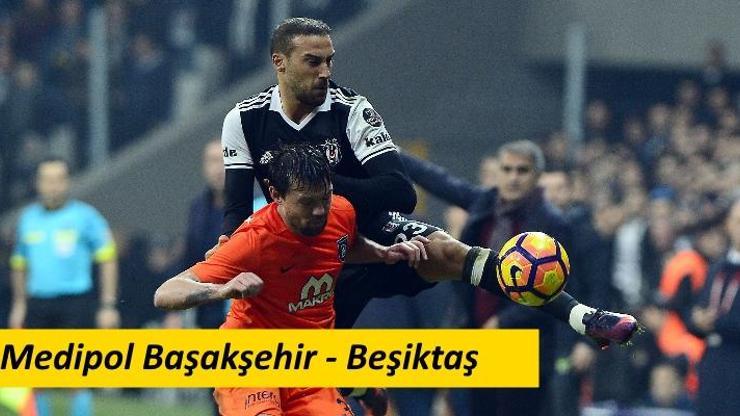 Başakşehir-Beşiktaş maçı izle (SSL 29. Hafta)