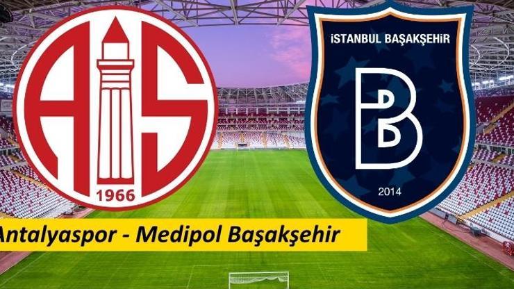 Antalyaspor-Başakşehir maçı izle (30. Hafta)