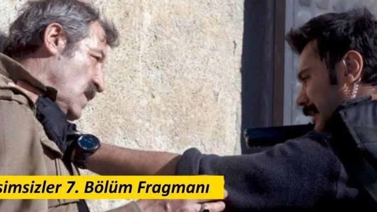 İsimsizler 7. bölüm fragmanında Fatihe büyük şok