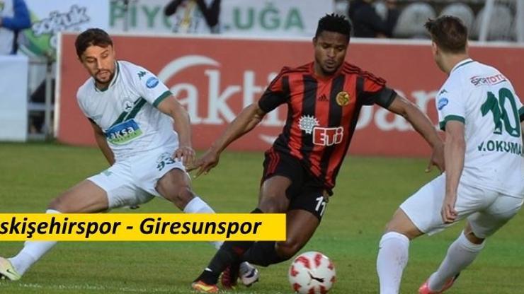 Eskişehirspor-Giresunspor maçı canlı izle | Play-Off maçı hangi kanalda
