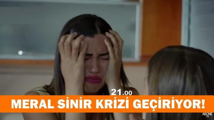 Kırgın Çiçekler 87. yeni bölüm fragmanında Meral sinir krizi geçiriyor