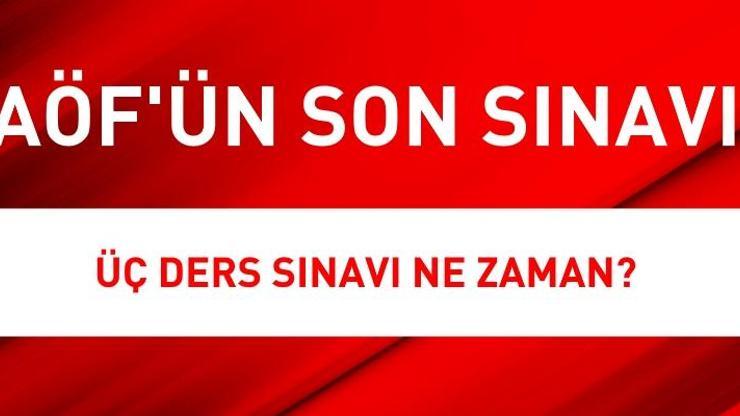 Sınav şartları neler: AÖF 3 ders sınavı ne zaman | Açıköğretim sınav tarihleri