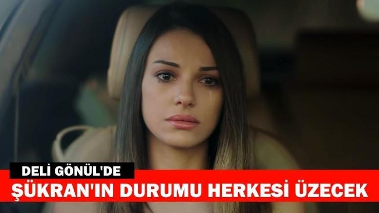 Deli Gönül dizisinin 3. yeni bölüm fragmanı ne zaman yayınlanacak