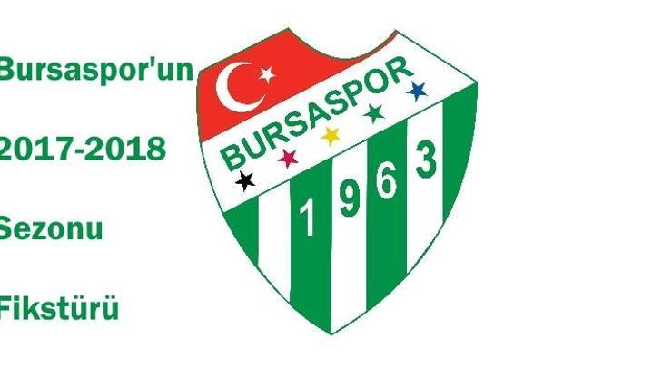 Bursaspor fikstürü ve maçları belirlendi (2017-2018 Süper Lig)