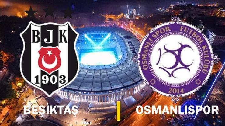 16. hafta: Beşiktaş-Osmanlıspor maçı izle | Canlı yayın