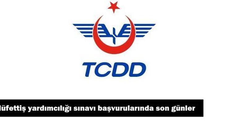 TCDD müfettiş yardımcılığı sınavı başvuruları bugün sona eriyor