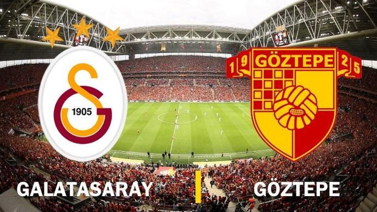 Galatasaray-Göztepe maçı izle | Süper Lig canlı yayın