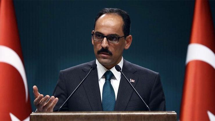 Cumhurbaşkanlığı Sözcüsü İbrahim Kalın: Adalete ve barışa inanan herkes, bu kanunu reddetmelidir