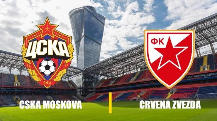 CSKA Moskova-Kızılyıldız maçı canlı izle | UEFA Avrupa Ligi, Son 32 Turu