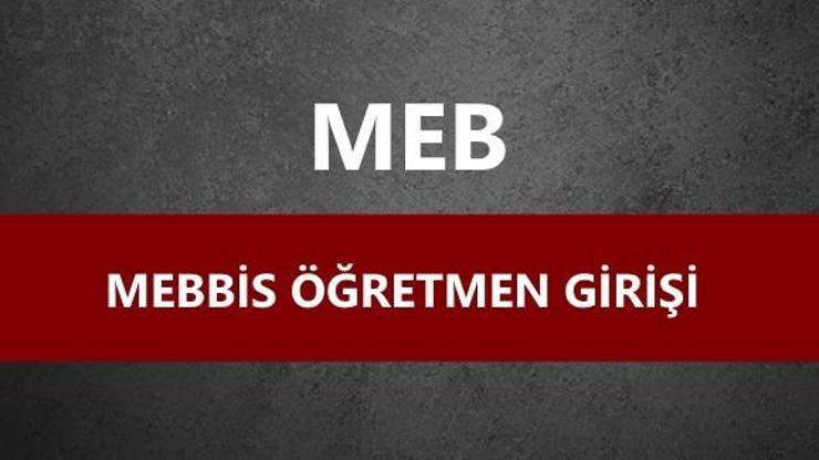 MEBBİS mazerete bağlı yer değiştirme tercihleri erişime açıldı