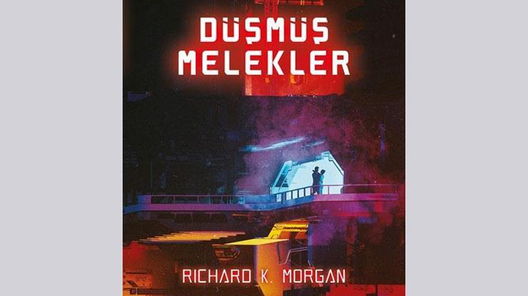 İthakiden Değiştirilmiş Karbonun ikinci kitabı Düşmüş Melekler