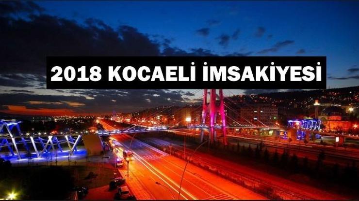 2018 Kocaeli imsakiyesi: 22 Mayıs Kocaeli imsak vakti ve iftar saati