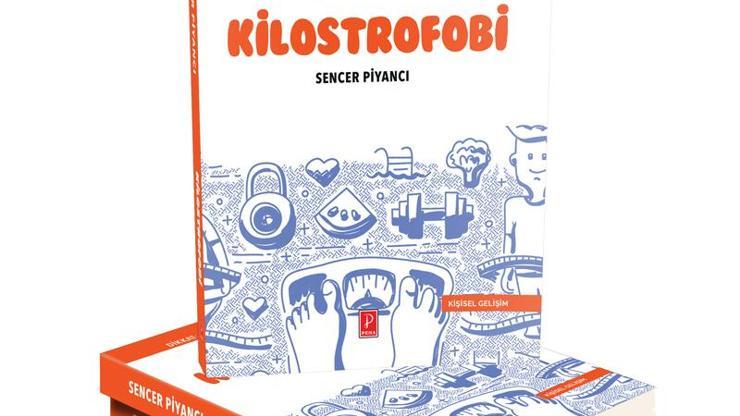 Kilostrofobi: Bu kitap kilo verdirmeyecek ama sizi mutlu edecek