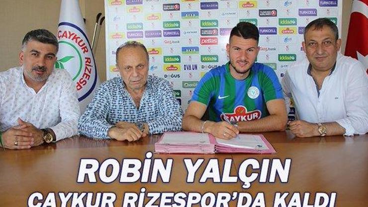Robin Yalçın Çaykur Rizesporda kaldı