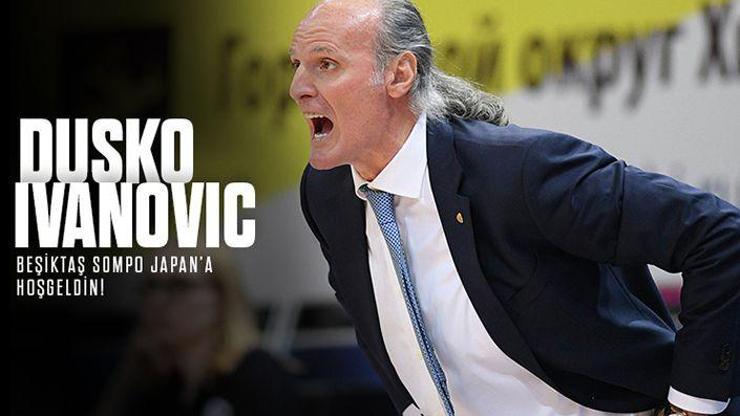 Beşiktaş Sompo Japanda Dusko Ivanovic dönemi