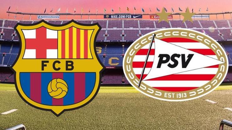 Barcelona-PSV Eindhoven maçı izle | CBC Sports canlı yayın