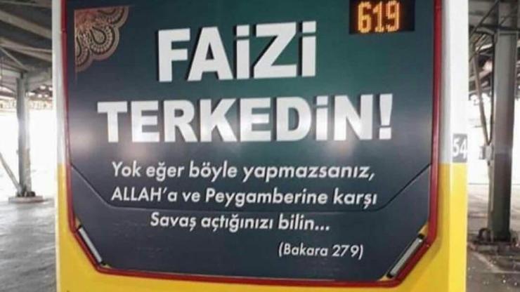 Özel halk otobüsünde Faizi terkedin reklamı