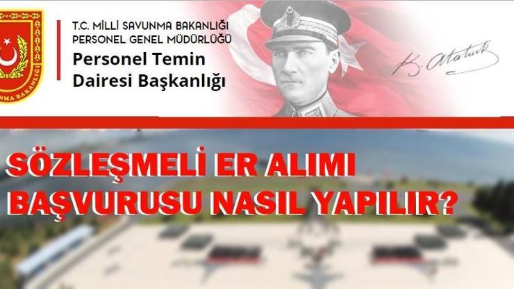 2018 sözleşmeli er alımı başvuruları sürüyor