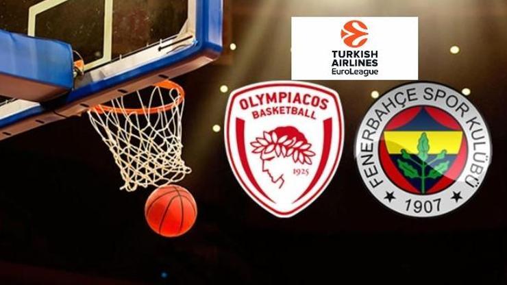 Olympiakos Fenerbahçe Euroleague maçı ne zaman, saat kaçta, hangi kanalda