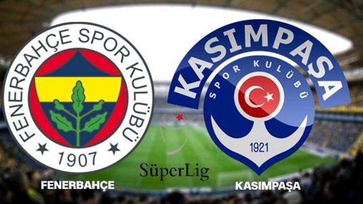 Fenerbahçe - Kasımpaşa maçı ne zaman, saat kaçta, hangi kanalda