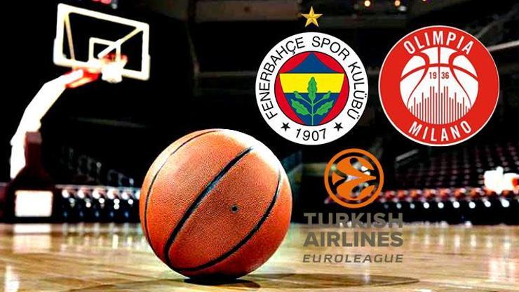 Fenerbahçe, Olimpia Milano basketbol maçı ne zaman, saat kaçta, hangi kanalda