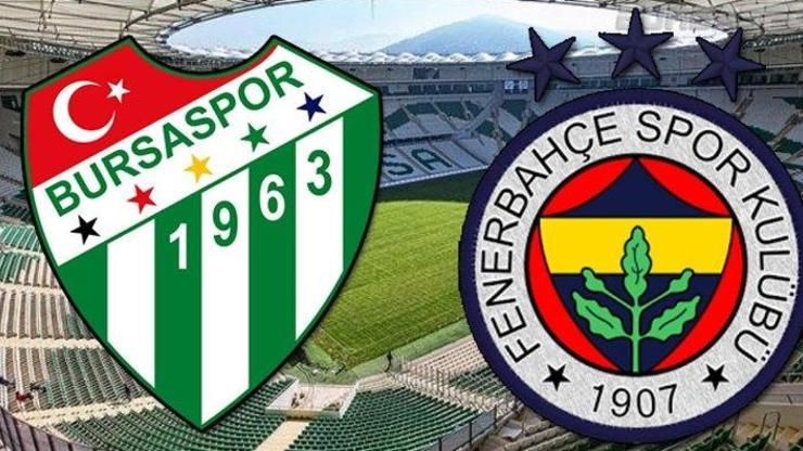 Bursaspor - Fenerbahçe maçı muhtemel 11leri