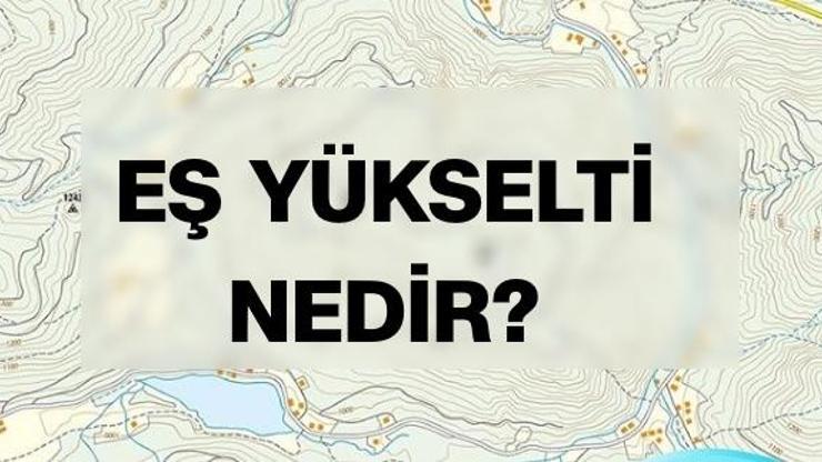 Hadi ipucu 23 Ocak: Eş yükselti anlamına gelen coğrafi terim nedir