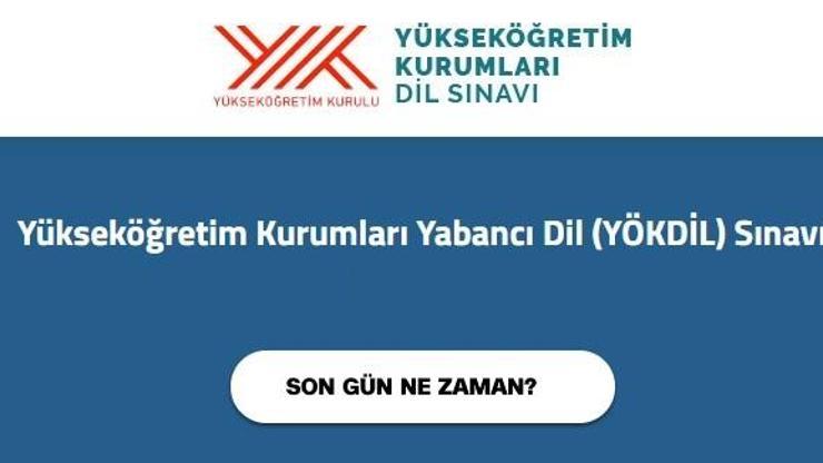YÖKDİL 2019 başvuruları başladı, son gün ne zaman