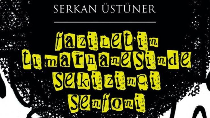 Faziletin Tımarhanesinde Sekizinci Senfoni