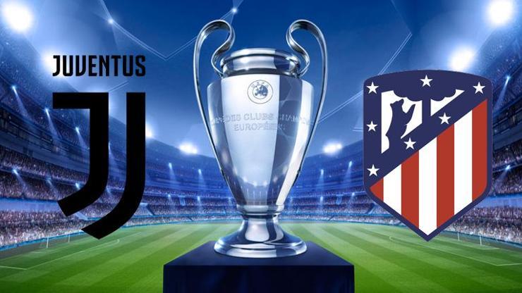Juventus Atletico Madrid CANLI