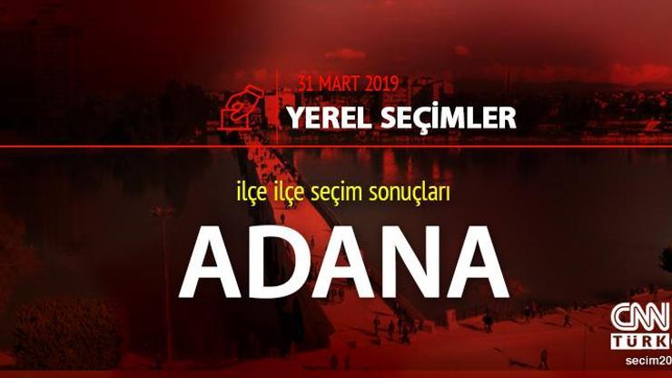 Adana seçim sonuçları 31 Mart 2019: Yerel seçim Adana oy oranı