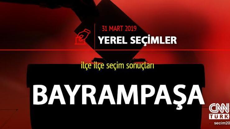 Bayrampaşa ilçe seçim sonuçları: İstanbul Bayrampaşa yerel seçim oy oranları