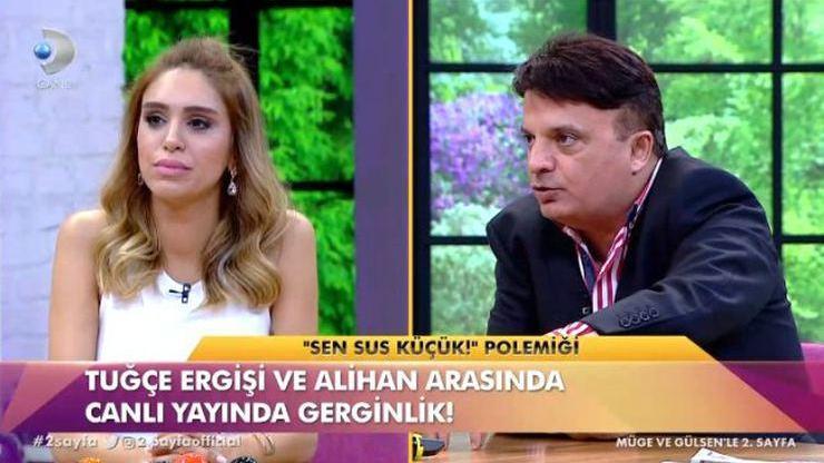 Tuğçe Ergişi ile Alihan arasında canlı yayında gerginlik