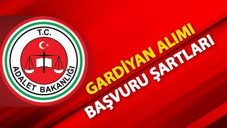 Adalet Bakanlığı gardiyan alımı başvuruları sürüyor