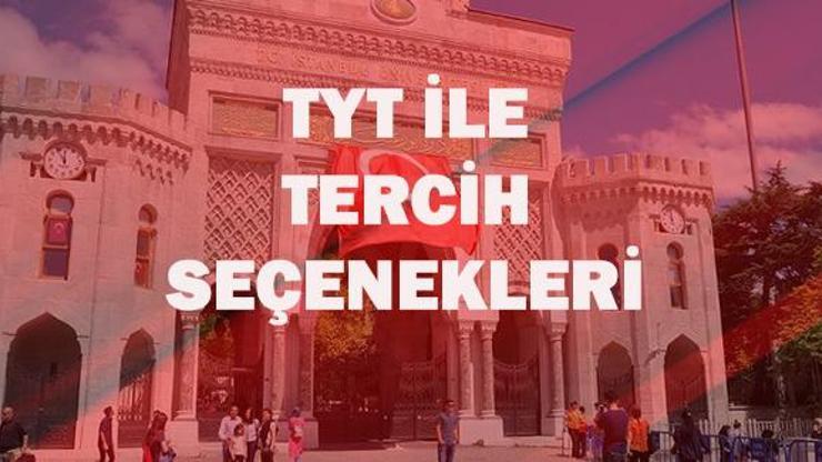 TYT sonuçlarıyla tercih yapılan bölümler: 2 yıllık meslek yüksekokulları