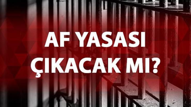 2019’da af var mı, yasa ne zaman çıkacak Son dakika af tasarısı haberleri…
