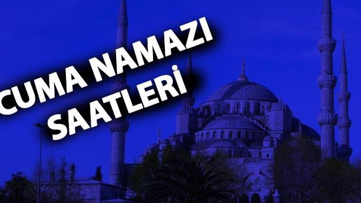 Cuma namazı saati İstanbul… 17 Ocak 2020 Cuma namazı ne zaman, saat kaçta