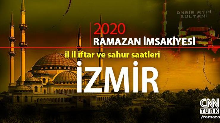 2020 İzmir imsakiyesi: İzmir sahur vakti saat kaçta, iftar saati ne zaman