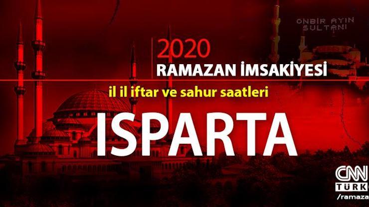 Isparta imsakiyesi 2020… Diyanet, Isparta iftar vakti ne zaman, akşam ezanı saat kaçta