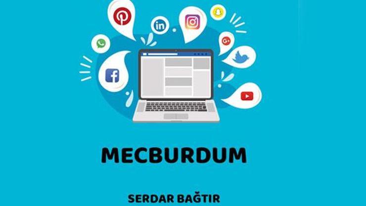 Dijital pazarlamanın ilk romanı “Mecburdum” raflarda