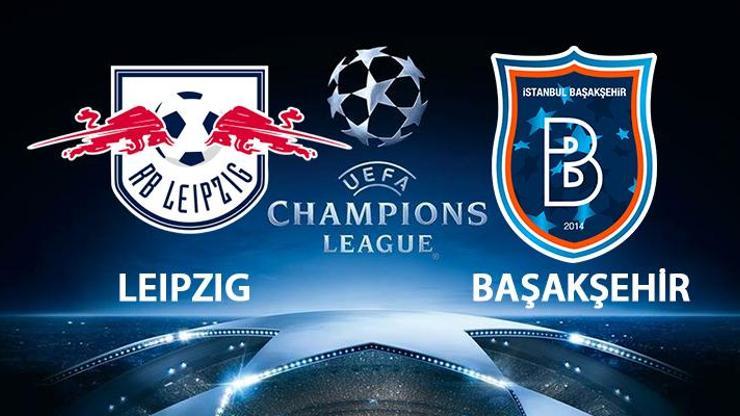 ŞL Leipzig Başakşehir maçı hangi kanalda, ne zaman, saat kaçta canlı izlenecek