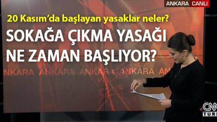 Hafta sonu sokağa çıkma yasağı ne zaman başlıyor 21 Kasım Cumartesi sokağa çıkma yasağı saatleri