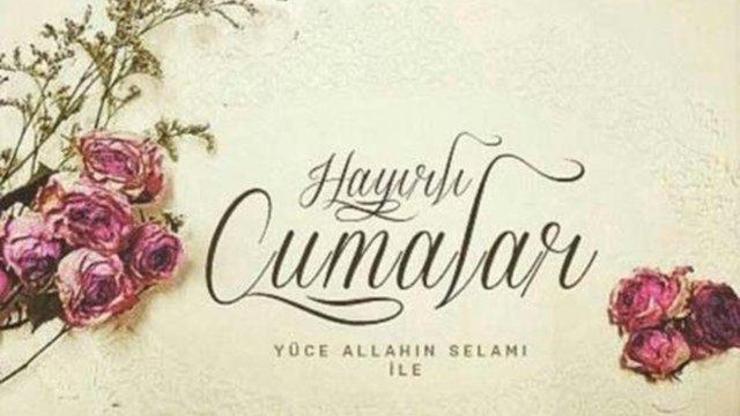 Hayırlı Cumalar, resimli Cuma mesajları 2021| 1 Ocak Cuma mesajları, sözleri, kısa, anlamlı, dualı..
