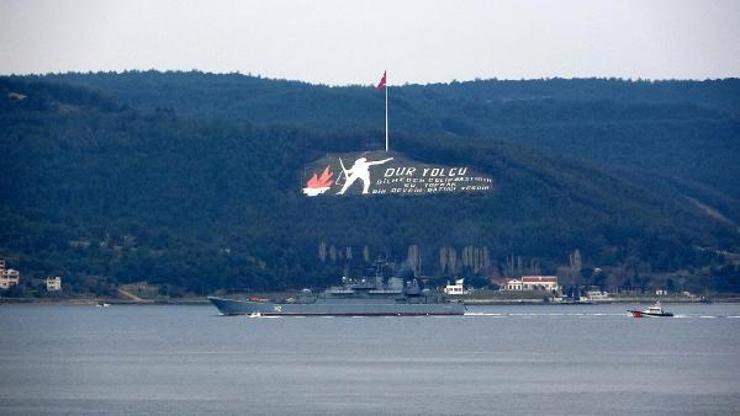 Rus savaş gemisi Çanakkale Boğazından geçti