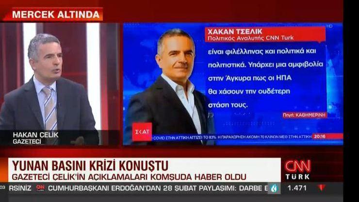Hakan Çelikin yorumları Yunanistanda geniş yankı buldu